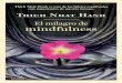 El milagro de mindfulness - Serlib Internet desarrolla tu ... · Título original: The Miracle of Mindfulness, de Thich Nhat Hanh Publicado en inglés por Beacon Press, Massachusetts,