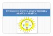 UNIDAD EDUCATIVA SANTA TERESITA ARAUCA - Colombia …colombiaaprende.edu.co/html/mediateca/1607/articles-138888_archivo.pdf · la calidad educativa, uncompromiso del equipo de gestion