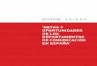 OPORTUNIDADES DE LOS DEPARTAMENTOS DE COMUNICACIÓN … · En la segunda edición del estudio ‘Nuevos Retos y Oportunidades de los Departamentos de Comunicación en España’,