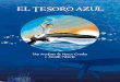 Una Aventura de Marco Corales y Juanita Yubartacco.gov.co/docs/publicaciones/tesoro_azul_espanol.pdf · 2016-07-12 · sagrada antes de que salgan las estrellas. Volaron por encima