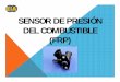 SENSOR DE PRESIÓN DEL COMBUSTIBLE (FRP) · El sensor de FRP es una de tres hilos y de tipo sensor piezoeléctrico de presión electrónico. Esto significa que la resistencia del