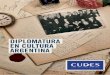DIPLOMATURA EN CULTURA ARGENTINAinstitutodecultura.cudes.org.ar/wp-content/uploads/2013/02/REF... · Alberto Bellucci • Alberto Buela • Juan Cambiaso • Arnoldo Canclini •
