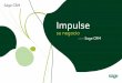 Impulse - doscontrol.com · Sage CRM es una solución “lista para usar”, que puede integrarse con las principales soluciones ERP de Sage, eliminando los depósitos estancos de