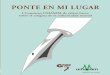 Ponte en mi lugar - consaludmental.org · Abriéndome a una nueva realidad, María de los Ángeles Fernández ... Tomás Merín Cañada, ... poemas presentados a concurso: