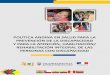 POLÍTICA ANDINA EN SALUD PARA LA PREVENCIÓN DE LA ... Politica Andina de... · COMISIÓN TÉCNICA PARA LA PREVENCIÓN DE LA DISCAPACIDAD, ATENCIÓN Y REHABILITACIÓN INTEGRAL DE
