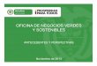 3. Oficina de Negocios Verdes - MADS - Biocomercio sosteniblebiocomerciosostenible.org/Documentos/3_Oficina_Negocios... · 2013-11-16 · contribuir al mejoramiento de la calidad