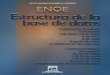 ENOE Estructura de la base de datos. Cuestionario ampliado y … · senta el documento ENOE Estructura de la base de datos de la Encuesta Nacional de Ocupación y Empleo, el cual
