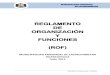 REGLAMENTO DE ORGANIZACI“N Y FUNCIONES (ROF) .del Reglamento de Organizaci³n y Funciones (ROF)