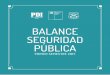 BALANCE SEGURIDAD PÚBLICA - Ministerio del Interior y ...subinterior.gob.cl/media/2017/08/BALANCE-POLICIAS-GABINETE-2017-20... · Modernización Policial La principal fortaleza de