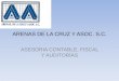 ARENAS DE LA CRUZ Y ASOC. S.C. - mxprom …mxprom-file.s3.amazonaws.com/1167_presentacin_de_la_firma_v4.pdf · Certificado por el Instituto Mexicano de Contadores Públicos, A.C