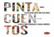 museo.abc.esmuseo.abc.es/wp-content/uploads/2018/09/AUTORES-PINTACUENTOS-web.pdf · candidato por México al Premio Hans Christian Andersen en la categoría ... (Ediciones Grijalbo),