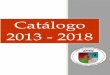 Catálogo 2013 - 2017 · Huertas Junior College Catálogo 2013 - 2018 3 TABLA DE CONTENIDO Página Mensaje de la Presidente 7 Introducción 8 Gobierno 9 Junta de Directores 9