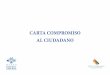 CARTA COMPROMISO AL CIUDADANOmnhn.gov.do/publicaciones2/carta-compromiso-al-ciudadano.pdf · 2017-09-05 · Como institución del Estado Dominicano orientada al estudio y conservación