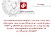 referencia para las certificaciones profesionales PMP® y ...desarrolloweb.ciccp.es/CICCP/images/Archivos_PDF/Formacion/2... · Madrid, Master in Company en Dirección por el Instituto
