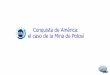 Proyecto Conquista de América - Programa 2Mp · América Latina. - Continuidades y rupturas de las actividades productivas en el Altiplano. - Comercio e intercambios en América