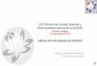 Presentación de PowerPoint - olacefs.com · Principales labores de la Presidencia de OLACEFS 2. LXV Reunión de Consejo Directivo 26 de mayo de 2017 Ciudad de México 3 •Boletín