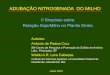 ADUBAÇÃO NITROGENADA DO MILHO - brasil.ipni.netbrasil.ipni.net/ipniweb/region/brasil.nsf... · 0 30 90 5.786 5.345 5.542 30 30 ... edafo-climáticas do Triângulo Mineiro, MG. Local: