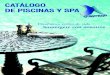 CATÁLOGO DE PISCINAS Y SPA - construmatica.com · Zuncho central en piscinas Relleno de gravas de 1,50 m. de profundidad Colocación de ferralla superior Guia de liner Zuncho perimetral