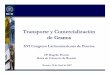 Transporte y Comercialización de Granosaapa.files.cms-plus.com/SeminarPresentations/07_Rosario_Ponton... · INDUSTRIA ACEITERA 2 MILL TN MOLINOS, CONSUMOS Y OTROS 9 MILL TN CONSUMO