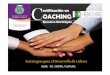 coaching ejecutivo estrategico - Departamento de Recursos ...recursoshumanos.uach.mx/portal/2014/09/18/coaching ejecutivo... · o Herramientas para desafiar paradigmas y creencias