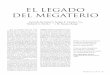 EL LEGADO DEL MEGATERIO - core.ac.uk · 34 - MUSEO, vol. 3, Nº 19 Más luminoso es el impacto del megaterio: Megatherium ameri-canum ha aplicado su formidable poder únicamente para