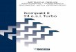 Kompakt II 24 e.s.i. Turbo - beretta-serwis.pl · Kocioł Kompakt II 24 e.s.i. Turbo spełnia podstawowe wymagania następujących Dyrektyw: ... 4.4 Funkcje kotła str. 22 4.5 Rozwiązywanie