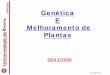 2004-2005 Genética E Melhoramento de Plantasevunix.uevora.pt/~apeixe/Aulas/geneticaemelhoramento/Aula...2004-2005 Cultura in vitro e suas aplicações ao Melhoramento de Plantas-Micropropagação: