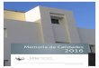 Memoria de Calidades 2016 - UNIC Villasunicvillas.com/storage/uploads/files/2017/05/1103c-memoria-de-c... · de tela asfaltica de 3mm de espesor con alma de polietileno de 100 micrones