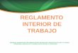 REGLAMENTO INTERIOR DE TRABAJO - Interior... · reglamento interior de trabajo (personal suministrado
