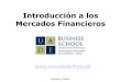 Introducción a los Mercados Financieros - marcelodelfino.netmarcelodelfino.net/files/Mercados_Financieros.pdf · Es un título de deuda pública a corto plazo emitido al descuento