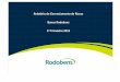 Relatório de Gerenciamento de Riscos Banco Rodobens 1º ... · A avaliação de risco de crédito, além de fornecer subsídios ao estabelecimento de parâmetros mínimos para concessão