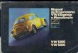  · Manual do Proprietário: VW Diagnose e Manutenção vw 1300 vw 1500 . Tip O ... Säo igualmente garantidos os serviços de regulagem e de consertos, bem
