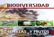 BIODIVERSIDAD - bosques.org.ar · La selección de las especies está relacionada con aquellas plantas nativas que existen actualmente en ... siete capote, tarumá, timbó y yaboticaba