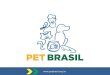 - agricultura.gov.br · GLOBAL PET EXPO (MISSÀO) ... Pet Fair Asia 2013 . Casos de sucesso Confira alguns depoimentos de empresas participantes do projeto Pet Brasil 