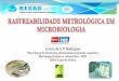 Leticia de A. P. Rodrigues - RESAG - Rede de Saneamento e ... · • Calibração de Instrumentos, Equipamentos e vidrarias; Utilização de laboratórios da RBC. Periodicidade de