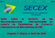 SECRETARÍA DE COMERCIO EXTERIOR - unstats.un.org Bogota09/Presentations/Item 16... · SECEX SECRETARÍA DE COMERCIO EXTERIOR MINISTERIO DE DESARROLLO, INDUSTRIA Y COMERCIO EXTERIOR