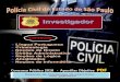 Apostilas OBJETIVA Ano XI - Concursos Públicos - Brasil · Apostilas OBJETIVA – Ano XI - Concursos Públicos - Brasil 1 . 2 Polícia Civil do Estado de São Paulo Concurso Público