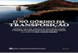 O NÓ GÓRDIO DA TRANSPOSIÇÃO - assecas.org · A ideia da transposição de água do Rio São Francisco foi resgatada novamente pelo DNOCS , em fevereiro de 1978, o qual promoveu,