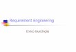 RequirementEngineering - STAR-LABenrico/IngegneriaDelSoftware/anno03-04/REP.pdf · Enrico Giunchiglia Ingegneria del Software II 10 Esempio: Bancomat Si consideri un sistema bancomat