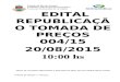 MODELO DE EDITAL DE LICITAÇÃO …seropedica.rj.gov.br/sistema_edital/admin/uploads_doc/... · Web viewEDITAL REPUBLICAÇÃO TOMADA DE PREÇOS 004/15 20/08/2015 10:00 hs EDITAL DE