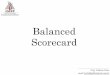 Balanced Scorecard · São mapas que permitem visualizar os diferentes itens do BSC de uma organização, ... O Balanced Scorecard (BSC) foi criado por Kaplan e Norton, como
