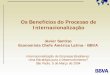 Os beneficios do processo de internacionalizaçao - BBVAws1.grupobbva.com/TLBB/fbin/Os_beneficios_do_processo_de_internac... · Os Benefícios do Processo de Internacionalização