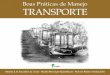 Boas Práticas de Manejo TRANSPORTE - girodoboi.com.br · Desenvolvimento e validação deste manual Planejamento para o transporte ..... 10 Documentos necessários As responsabilidades