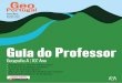 Guia do Professor - nlstore.leya.comnlstore.leya.com/asa/newsletters/novos_projetos2013/geoportugal/... · • o acesso a um vasto conjunto de conteúdos multimédia integrados 