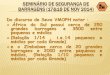 SEMINÁRIO DE SEGURANÇA DE BARRAGENS (17&18 DE …barragens-cplp.lnec.pt/ApresentacaoLEM_Seminario BarragensCPLP.pdf · o) Assegurar que cada grande barragem está dotada de meios