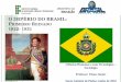 O IMPÉRIO DO BRASIL: Primeiro Reinado 1822- 1831 · CRISE DO PRIMEIRO REINADO ... Críticas ao novo ministério de 1830 (“amigos do Imperador” e contrários ao povo)