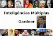 Inteligncias Mltiplas Gardner - .Inteligncias Mltiplas Inteligncia interpessoal Habilidade