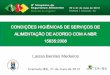 Laissa Benites Medeiros - Inicial — UFRGS | Universidade ... · serviços de alimentação, a NBR 15635:2008. 7 (Associação Brasileira de Normas Técnicas, 2008) Instalações