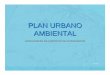 A1- Plan Urbano Ambiental - Buenos Aires Ciudad Plan Urbano... · Ambiental constituyen los instrumentos t écnico - pol íticos del Gobierno de la Ciudad Aut ónoma de Buenos Aires