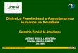 Dinâmica Populacional e Assentamentos Humanos na Amazônia · Populacional e Assentamentos Humanos na Amazônia – Ferramentas para estudo de população ... Procedimento eliminou